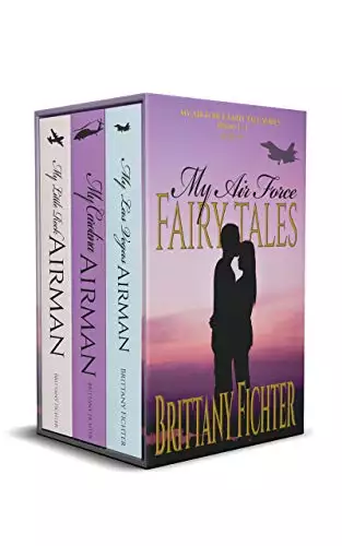 My Air Force Fairy Tale: Box Set 1: Books 1-3