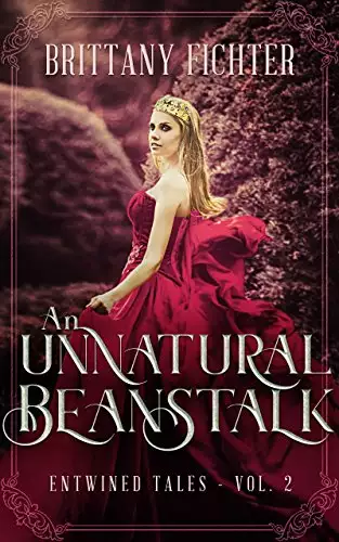 An Unnatural Beanstalk: A Retelling of Jack and the Beanstalk