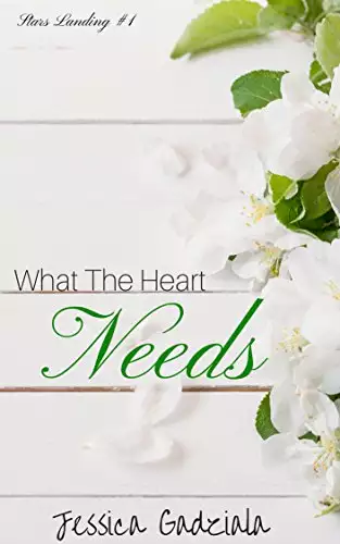 What The Heart Needs