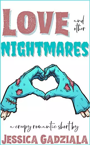 Love and other Nightmares