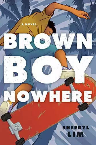 Brown Boy Nowhere: A Novel