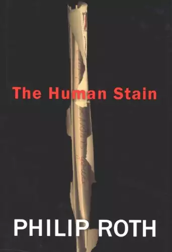 The Human Stain: A Novel
