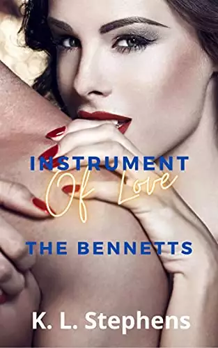 Instrument of Love: The Bennett's Book Five