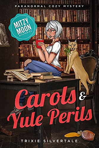 Carols and Yule Perils: Paranormal Cozy Mystery
