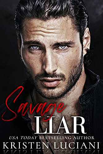 Savage Liar: An Enemies to Lovers Dark Mafia Romance