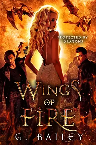 Wings of Fire: A Reverse Harem Paranormal Romance.