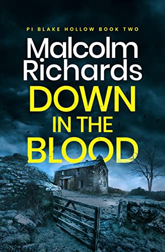 Down in the Blood: A Chilling British Crime Thriller