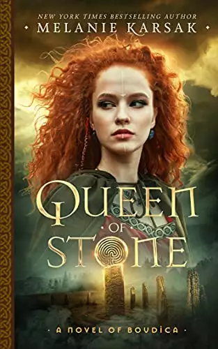 Queen of Stone: A Novel of Boudica