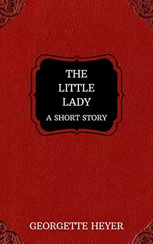 The Little Lady – A Short Story