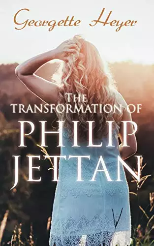 The Transformation of Philip Jettan: Historical Romance Novel
