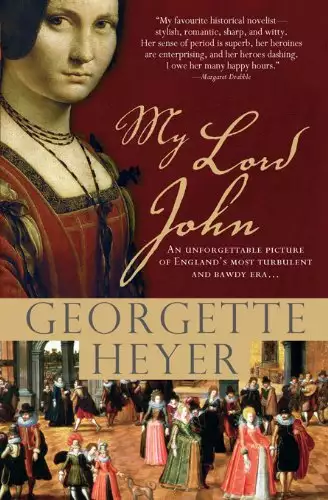 My Lord John: A tale of intrigue, honor and the rise of a king