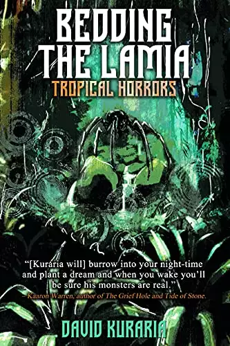 Bedding the Lamia: Tropical Horrors