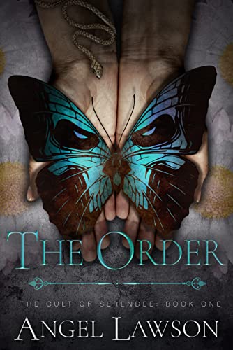 The Order: The Cult of Serendee, Book 1