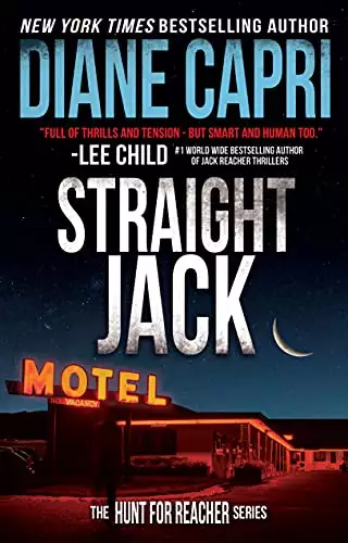 Straight Jack: Hunting Lee Child's Jack Reacher