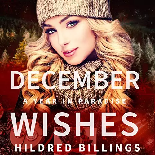 December Wishes: A Year in Paradise