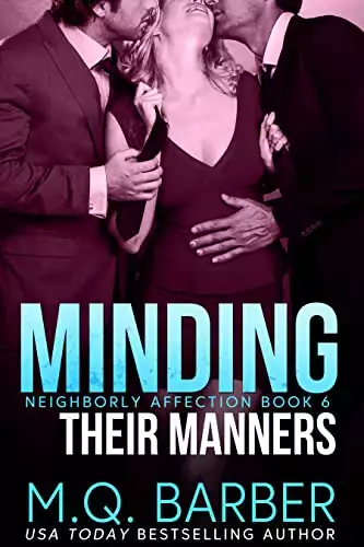 Minding Their Manners: Neighborly Affection Book 6