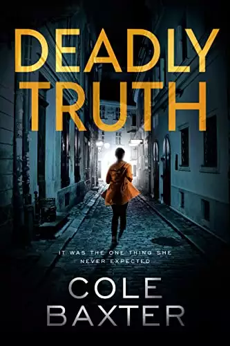 Deadly Truth: An absolutely gripping crime thriller