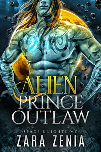 Alien Prince Outlaw: A Sci-Fi Alien Warrior MC Romance