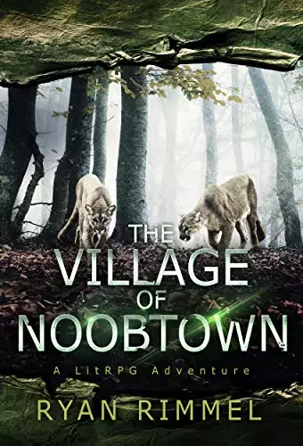 Village of Noobtown: Noobtown Book 2