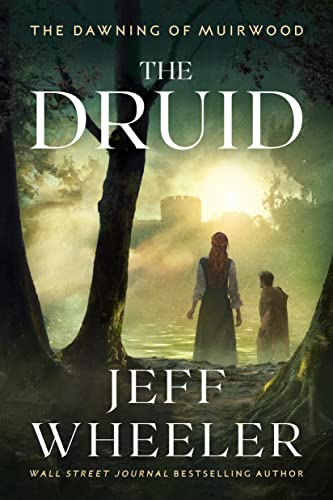 The Druid: The Dawning of Muirwood, Book 1