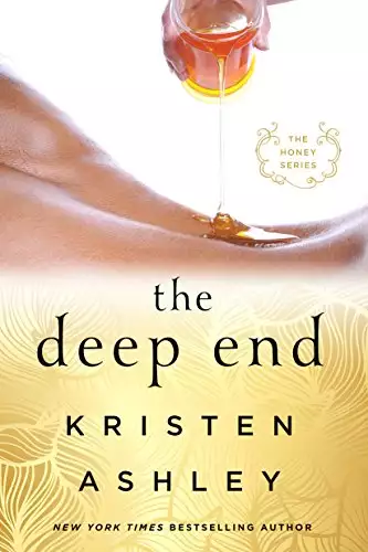 The Deep End: The Honey Series