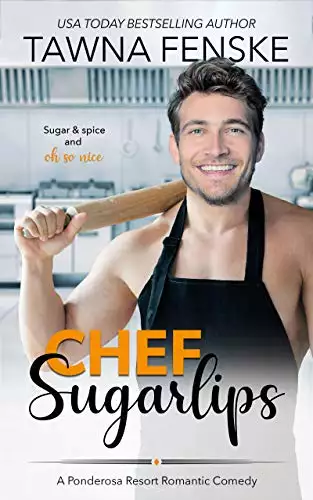 Chef Sugarlips: A small town girl next door billionaire romance