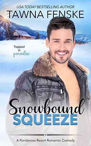 Snowbound Squeeze: A small town forced proximity one bed romantic comedy
