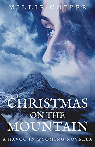 Christmas on the Mountain: A Havoc in Wyoming Novella | America's New Apocalypse