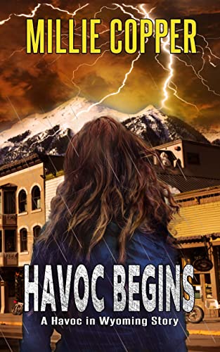 Havoc Begins: A Havoc in Wyoming Story | America's New Apocalypse