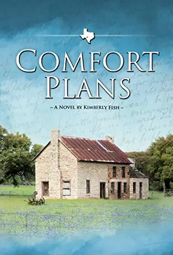 Comfort Plans: Texas Hill Country Fiction