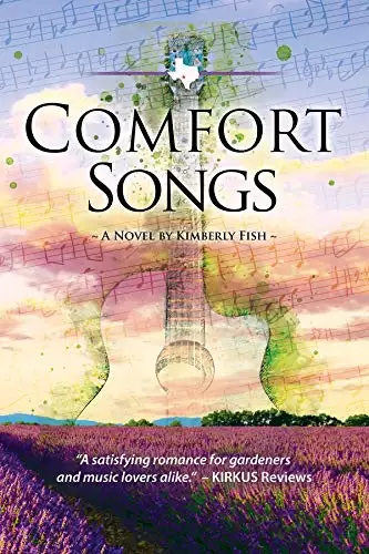 Comfort Songs: Texas Hill Country Fiction