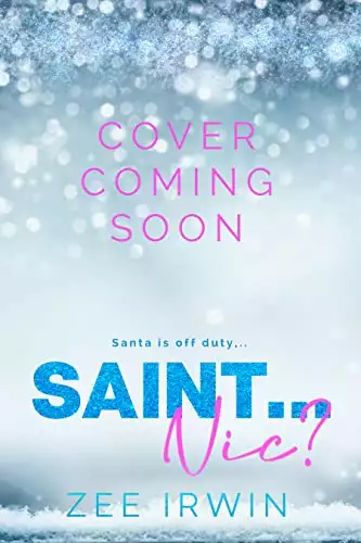 Saint Nic: A Small Town Holiday Romance