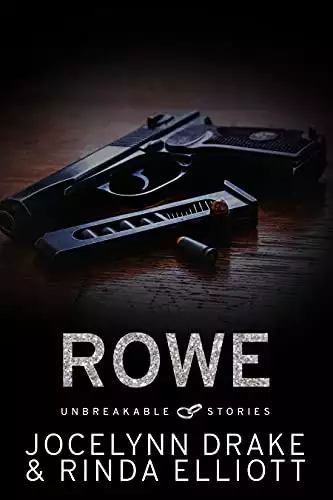 Unbreakable Stories: Rowe