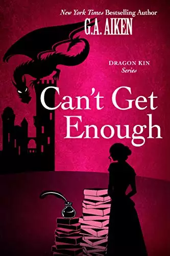Can't Get Enough: A Humorous & Action-Packed Fantasy Romance Story