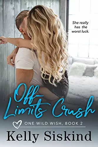 Off-Limits Crush: A Hot Opposites Attract Romantic Comedy
