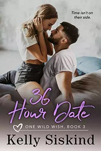 36 Hour Date: A Sexy Second Chance Romance
