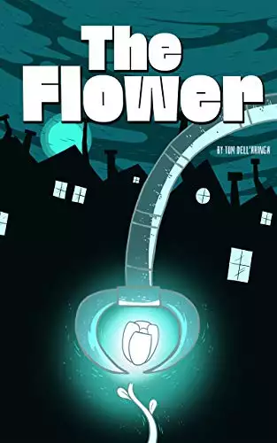 The Flower: A wordless graphic novel about hope