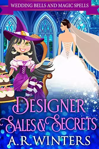 Desginer Sales and Secrets: Wedding Bells and Magic Spells