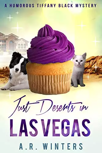 Just Deserts in Las Vegas: A Tiffany Black Mystery