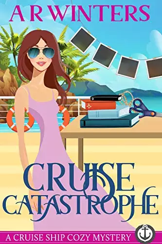 Cruise Catastrophe: A Humorous Cruise Ship Cozy Mystery