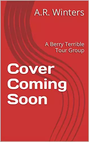 A Berry Terrible Tour Group: A Kylie Berry Cozy Mystery