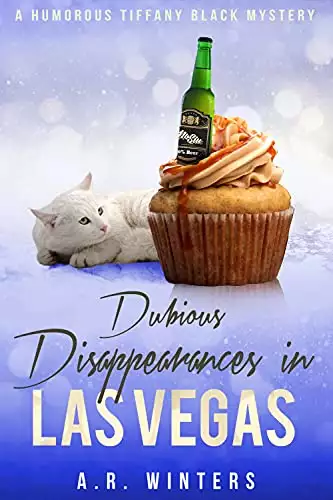 Dubious Disappearances in Las Vegas: A Humorous Tiffany Black Mystery