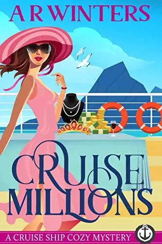 Cruise Millions: A Humorous Cruise Ship Cozy Mystery