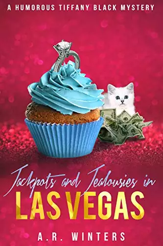 Jackpots and Jealousies in Las Vegas: A Humorous Tiffany Black Mystery