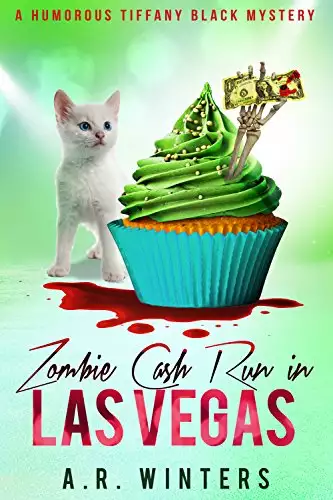 Zombie Cash Run in Las Vegas: A Lighthearted Tiffany Black Mystery