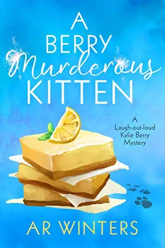 A Berry Murderous Kitten: A Humorous Cozy Mystery