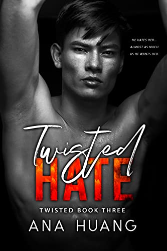 Twisted Hate: An Enemies with Benefits Romance