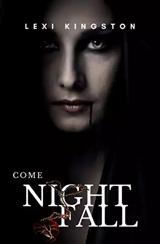 Come Nightfall: