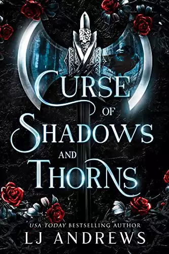 Curse of Shadows and Thorns