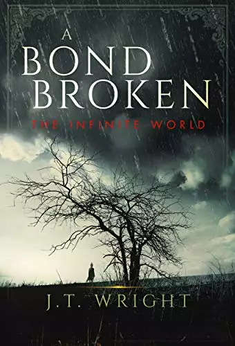 A Bond Broken: The Infinite World Book Two